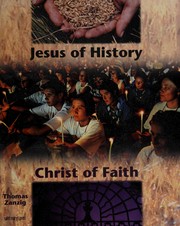 Front cover of Jesus of history, Christ of faith by Thomas Zanzig