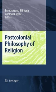 Cover of Postcolonial Philosophy of Religion by Purushottama Bilimoria