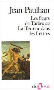 Cover of Les fleurs de Tarbes; ou, la terreur dans les lettres by Paulhan, Jean