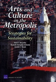 Cover of Arts and culture in the metropolis by Kevin F. McCarthy