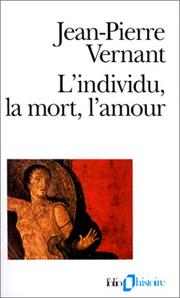 Cover of L'Individu, la mort, l'amour by Jean-Pierre Vernant