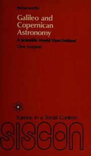 Front cover of Galileo and Copernican astronomy by Clive Morphet