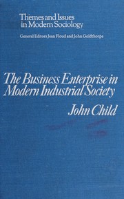 Front cover of The business enterprise in modern industrial society by Child, John