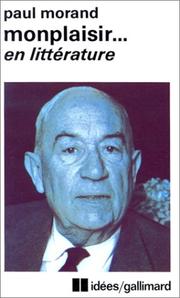 Front cover of Mon plaisir-- en littÃ©rature by Paul Morand