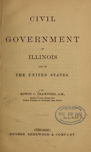 Front cover of Civil government of Illinois and of the United States by Edwin C. Crawford