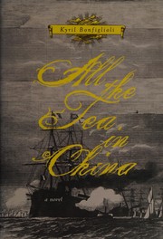 Front cover of All the Tea in China by Kyril Bonfilioli