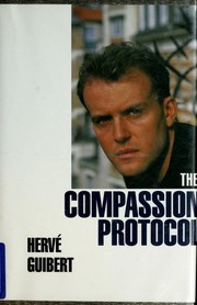 Front cover of Le protocole compassionnel by Hervé Guibert