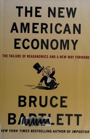 Front cover of The new American economy by Bruce R. Bartlett