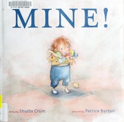Cover of Mine! by Shutta Crum