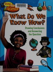 Front cover of What do we know now? Drawing conclusions and answering the question by Robin Johnson
