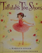 Cover of Tallulah's toe shoes by Marilyn Singer
