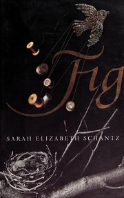Cover of Fig by Sarah Elizabeth Schantz