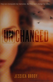Cover of Unchanged by Jessica Brody