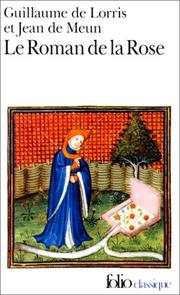 Front cover of Le Roman de la Rose by Guillaume
