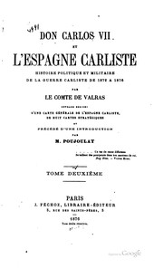 Front cover of Don Carlos VII et l'Espagne carliste by Lort-Sérignan, Arthur Maximilien Timoleon Comte de