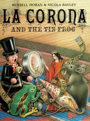 Front cover of La Corona and the tin frog by Russell Hoban