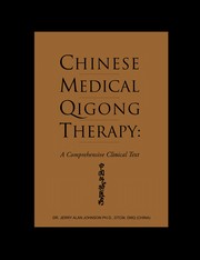 Front cover of Chinese medical Qigong therapy by Jerry Alan Johnson