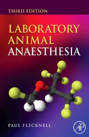 Front cover of Laboratory Animal Anaesthesia by P.A. Flecknell