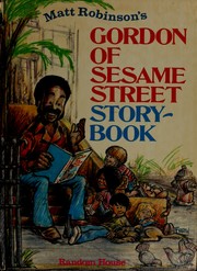 Front cover of Matt Robinson's Gordon of Sesame Street storybook by Matt Robinson
