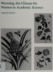 Front cover of Warming the climate for women in academic science by Angela B. Ginorio