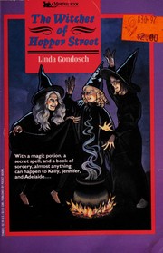 Front cover of The witches of Hopper Street by Linda Gondosch