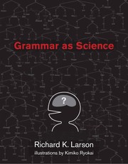 Cover of Grammar as science by Richard K. Larson
