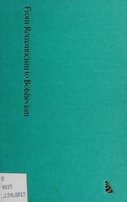 Cover of Georg Lukacs--from Romanticism to Bolshevism by Michael Löwy