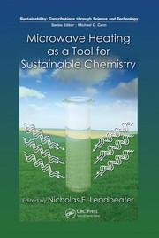 Front cover of Microwave heating as a tool for sustainable chemistry by Nicholas E. Leadbeater
