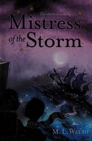 Cover of Mistress of the Storm by M. L. Welsh