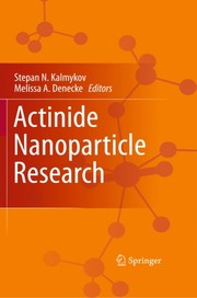 Cover of Actinide nanoparticle research by Stepan N. Kalmykov