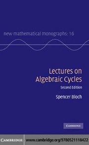Cover of Lectures on Algebraic Cycles by Spencer Bloch