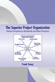 Cover of The superior project organization by Frank Toney