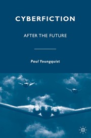 Cover of Cyberfiction by Paul Youngquist