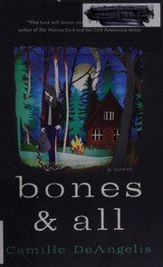 Cover of Bones & All by Camille DeAngelis