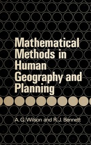 Cover of Mathematical methods in human geography and planning by Wilson, A. G.