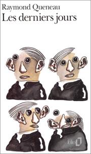 Front cover of Les derniers jours by Raymond Queneau