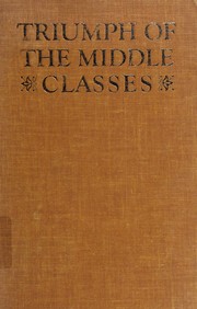 Cover of The triumph of the middle classes by Charles Morazé