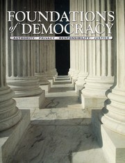 Front cover of Foundations of Democracy, Authority, Privacy, Responsibilitiy, Justice - Teacher's Guide (Foundations of Democracy, Grades 6-9) by Center for Civic Education
