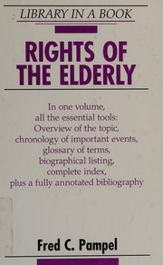 Front cover of Rights of the Elderly (Library in a Book -) by Fred C. Pampel
