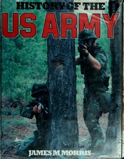 Front cover of History of the U.S. Army by James M. Morris