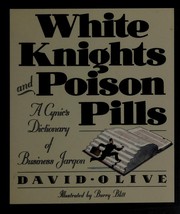 Front cover of White knights and poison pills by David Olive