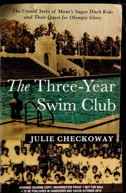 Front cover of The three-year swim club by Julie Checkoway