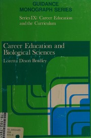Front cover of Career education and biological sciences by Loretta Dixon Bradley