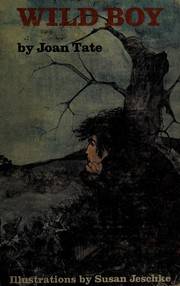 Cover of Wild boy by Joan Tate