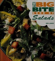Cover of The Big Bite Book of Salads by Meg Jansz