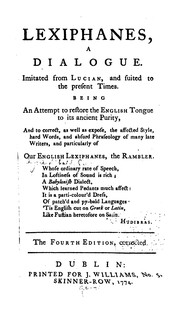 Front cover of Lexiphanes: A Dialogue. Imitated from Lucian, and Suited to the Present Times. Being an Attempt .. by Archibald Campbell