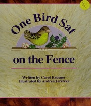 Front cover of One bird sat on the fence by Carol Krueger