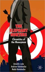 Front cover of The elephant hunters by Amielle Lake