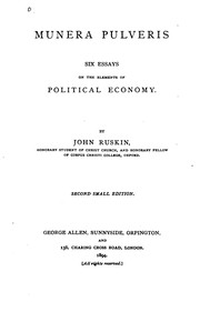 Front cover of Munera Pulveris: Six Essays on the Elements of Political Economy by John Ruskin