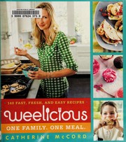 Cover of Weelicious by Catherine McCord
